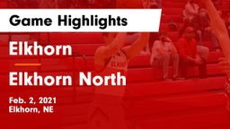 Elkhorn  vs Elkhorn North  Game Highlights - Feb. 2, 2021