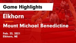 Elkhorn  vs Mount Michael Benedictine Game Highlights - Feb. 23, 2021