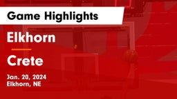 Elkhorn  vs Crete  Game Highlights - Jan. 20, 2024