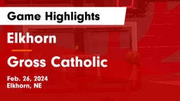 Elkhorn  vs Gross Catholic  Game Highlights - Feb. 26, 2024