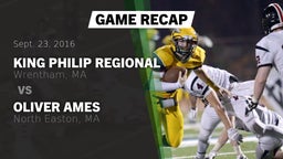 Recap: King Philip Regional  vs. Oliver Ames  2016