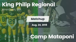 Matchup: King Philip Regional vs. Camp Mataponi 2018