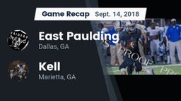 Recap: East Paulding  vs. Kell  2018