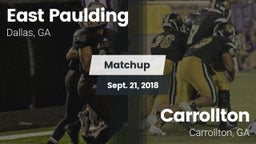 Matchup: East Paulding High vs. Carrollton  2018