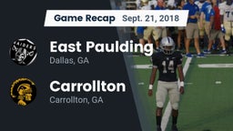 Recap: East Paulding  vs. Carrollton  2018