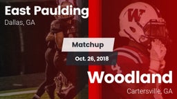 Matchup: East Paulding High vs. Woodland  2018