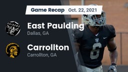 Recap: East Paulding  vs. Carrollton  2021