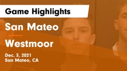 San Mateo  vs Westmoor Game Highlights - Dec. 3, 2021