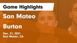 San Mateo  vs Burton  Game Highlights - Dec. 21, 2021