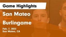 San Mateo  vs Burlingame Game Highlights - Feb. 7, 2022