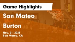 San Mateo  vs Burton  Game Highlights - Nov. 21, 2023