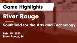 River Rouge  vs Southfield  for the Arts and Technology Game Highlights - Feb. 15, 2023