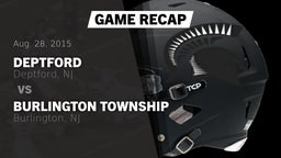 Recap: Deptford  vs. Burlington Township  2015