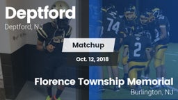 Matchup: Deptford  vs. Florence Township Memorial  2018