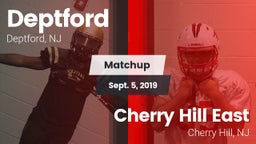 Matchup: Deptford  vs. Cherry Hill East  2019
