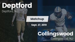 Matchup: Deptford  vs. Collingswood  2019