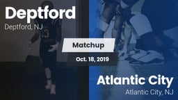 Matchup: Deptford  vs. Atlantic City  2019