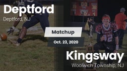 Matchup: Deptford  vs. Kingsway  2020