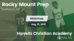 Matchup: Rocky Mount Prep Hig vs. Harrells Christian Academy  2018