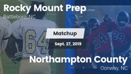 Matchup: Rocky Mount Prep Hig vs. Northampton County  2019