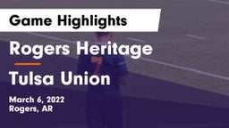 Rogers Heritage  vs Tulsa Union  Game Highlights - March 6, 2022