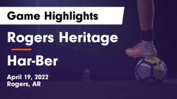 Rogers Heritage  vs Har-Ber  Game Highlights - April 19, 2022