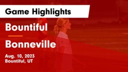 Bountiful  vs Bonneville  Game Highlights - Aug. 10, 2023