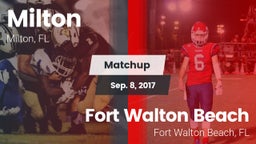 Matchup: Milton  vs. Fort Walton Beach  2017