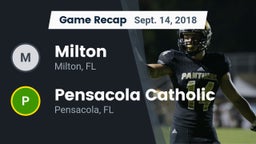 Recap: Milton  vs. Pensacola Catholic  2018