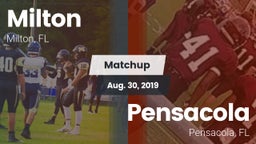Matchup: Milton  vs. Pensacola  2019