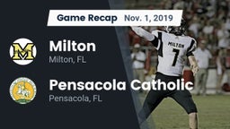 Recap: Milton  vs. Pensacola Catholic  2019