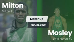 Matchup: Milton  vs. Mosley  2020