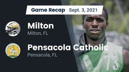 Recap: Milton  vs. Pensacola Catholic  2021
