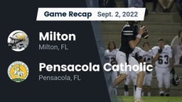 Recap: Milton  vs. Pensacola Catholic  2022