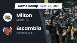 Recap: Milton  vs. Escambia  2023