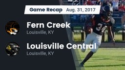 Recap: Fern Creek  vs. Louisville Central  2017