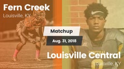 Matchup: Fern Creek vs. Louisville Central  2018