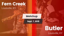 Matchup: Fern Creek vs. Butler  2018