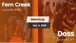 Matchup: Fern Creek vs. Doss  2018