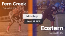 Matchup: Fern Creek vs. Eastern  2019