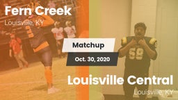 Matchup: Fern Creek vs. Louisville Central  2020