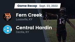 Recap: Fern Creek  vs. Central Hardin  2022