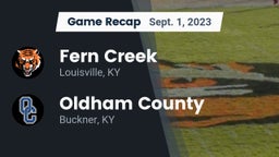 Recap: Fern Creek  vs. Oldham County  2023