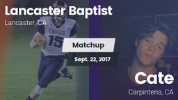 Matchup: Lancaster Baptist Hi vs. Cate  2017