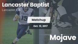 Matchup: Lancaster Baptist Hi vs. Mojave  2017