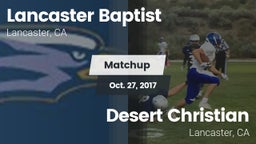 Matchup: Lancaster Baptist Hi vs. Desert Christian  2017