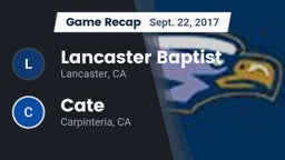 Recap: Lancaster Baptist  vs. Cate  2017