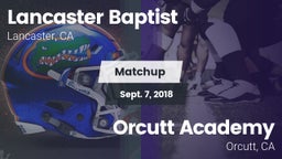 Matchup: Lancaster Baptist Hi vs. Orcutt Academy  2018