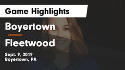 Boyertown  vs Fleetwood  Game Highlights - Sept. 9, 2019