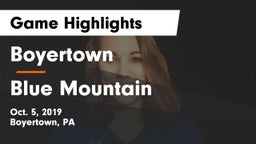 Boyertown  vs Blue Mountain  Game Highlights - Oct. 5, 2019
